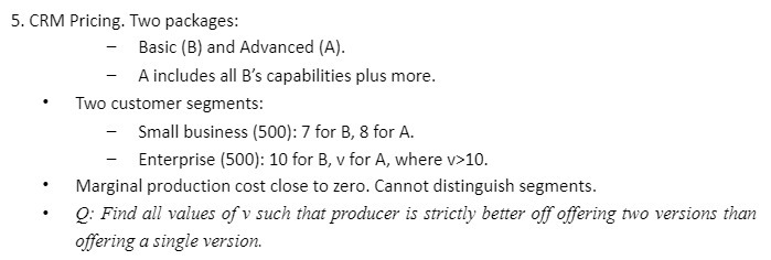 all B's capabilities plus more. * Two customer segments: Small business (500):