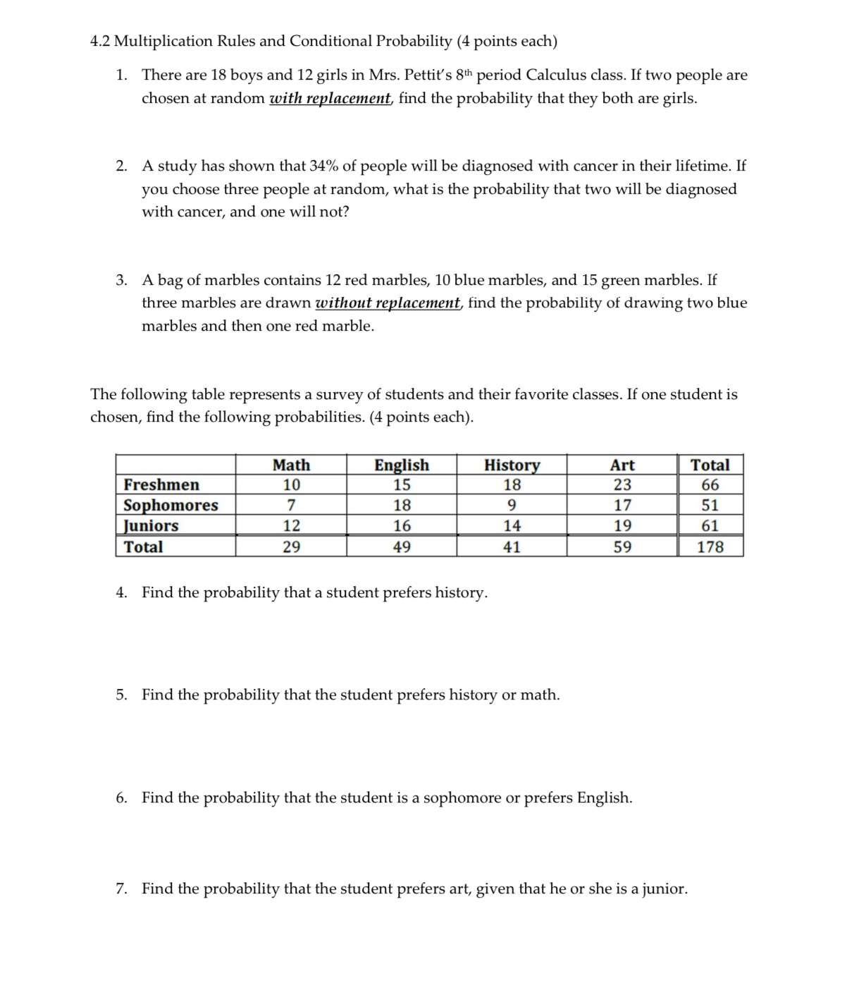  4.2 Multiplication Rules and Conditional Probability (4 points each) 1. There