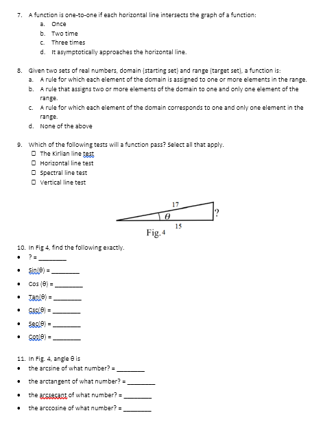 horizontal line intersects the graph of a function: a. Once b. Two