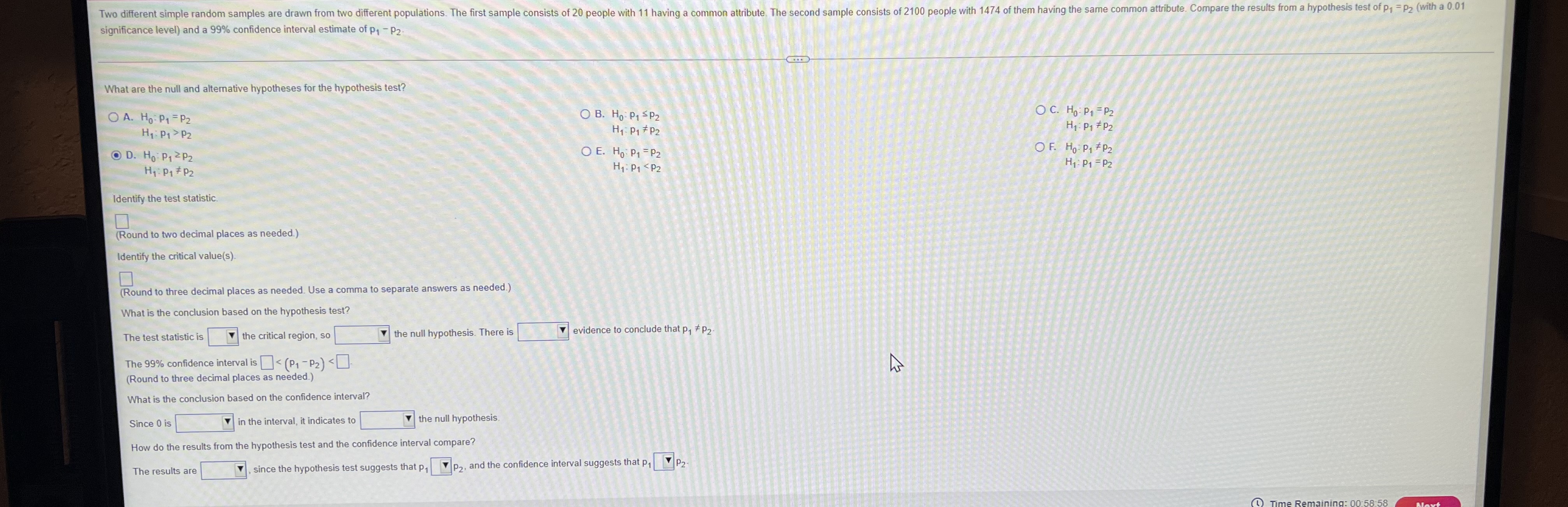  Two different simple random samples are drawn from two different populations.