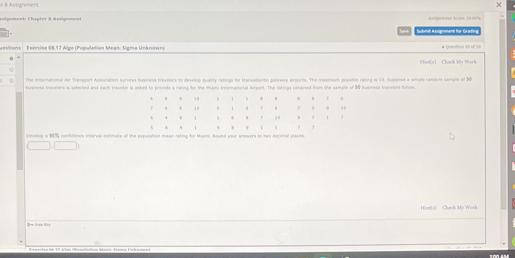 Submit Assignment for Grading uestions Exercise 08.17 Algo (Population Mean: Sigma Unknown)