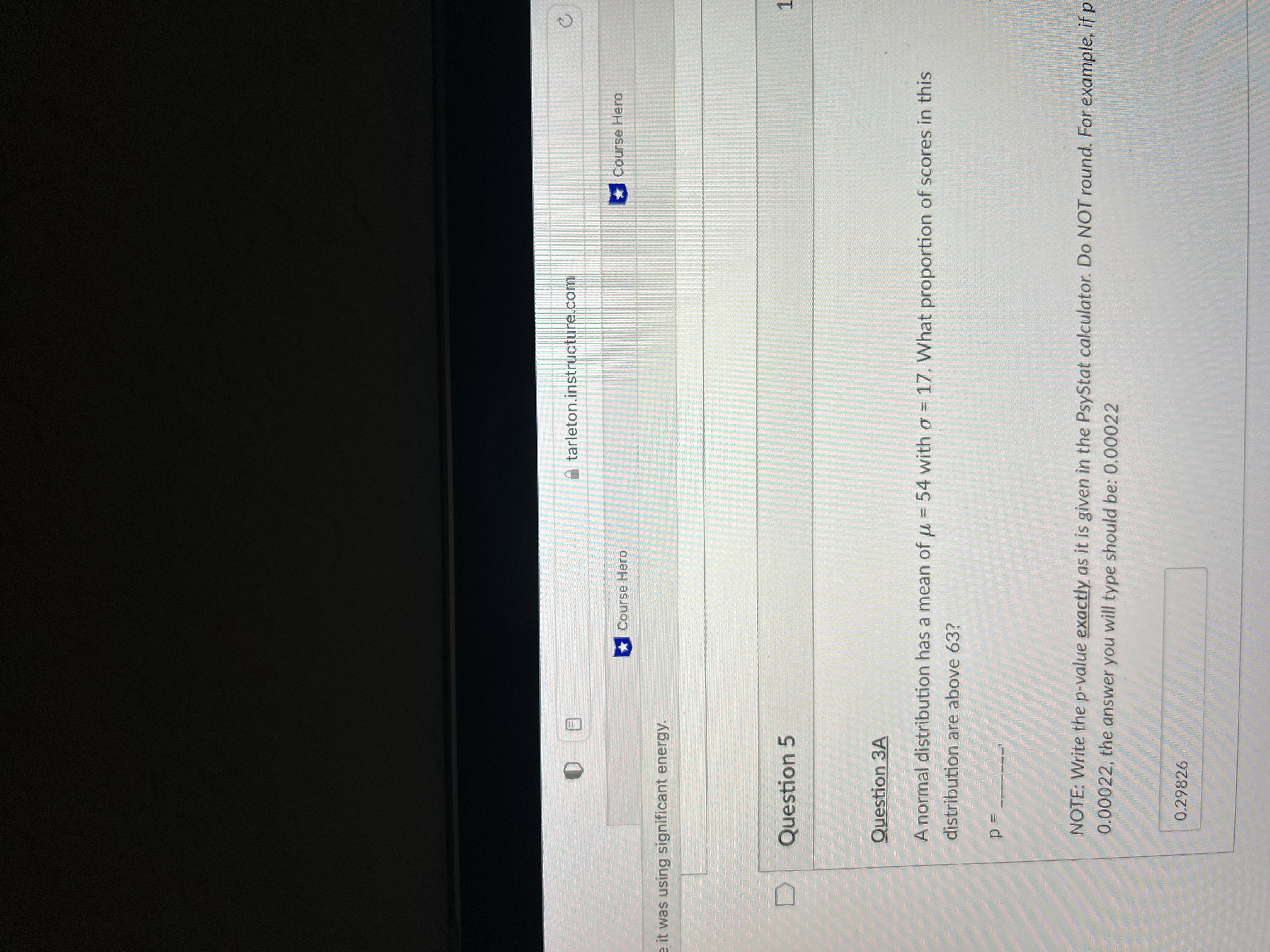 0.00022, the answer you will type should be: 0.00022 0.29826tarleton.instructure.com 2: Exam