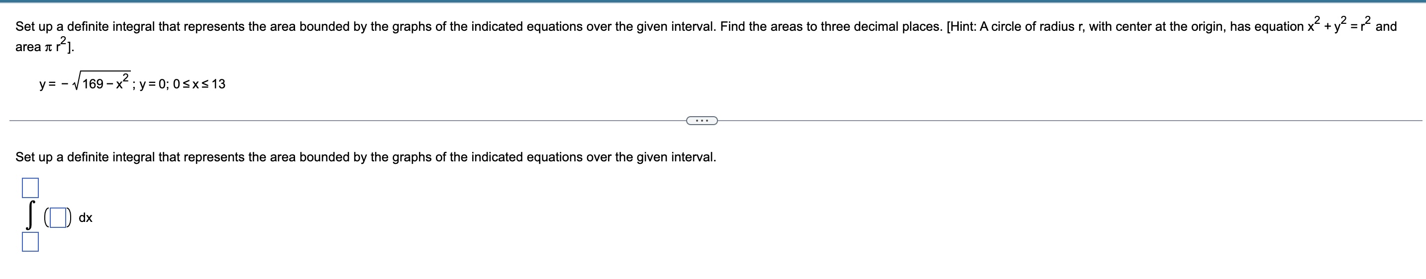 = r2 and area 7: l2]. y= -/169-x2;y=0;05x513 Set up a denite