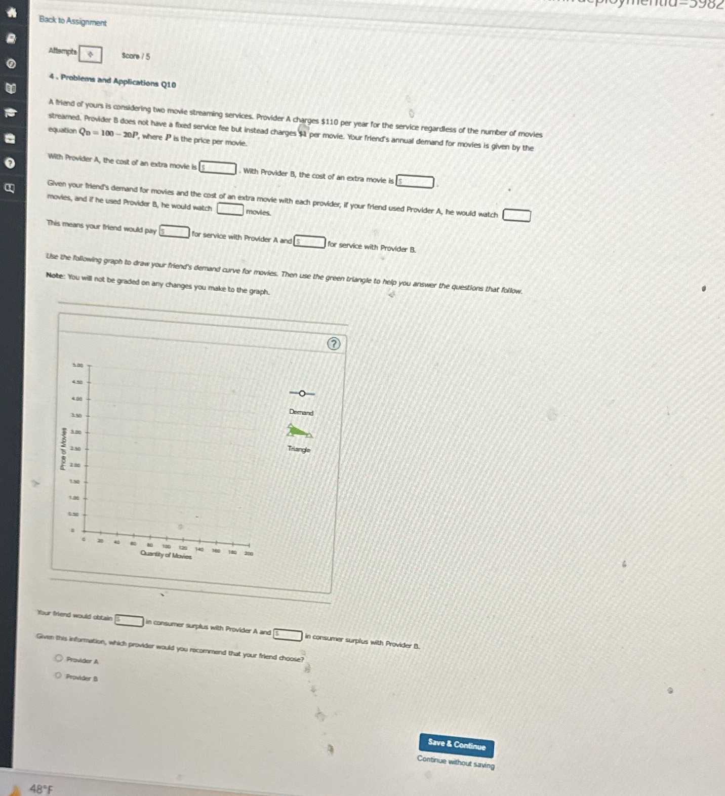 Back to Assignment Attempts Score / 5 4 . Problems and
