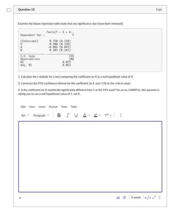 RZ 0.075 Adj . RZ 0.053 1. Calculate the t-statistic for a