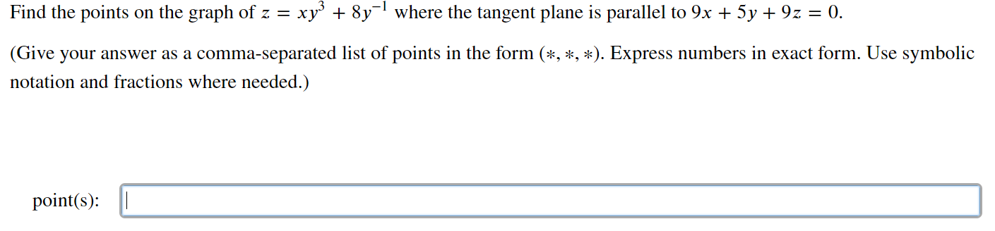 where needed.) Find the points on the graph of z = xys