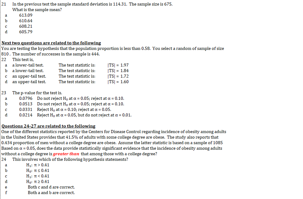 reject a false null hypothesis. Type I: Do not reject a false