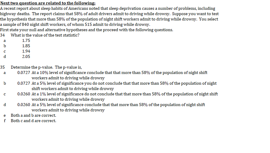 I: Reject a true alternative hypothesis. Type 11: Do not reject a