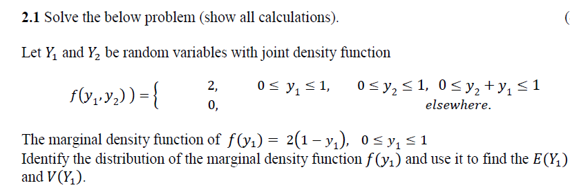  2.1 Solve the below problem {show all calculations). ( Let Y1