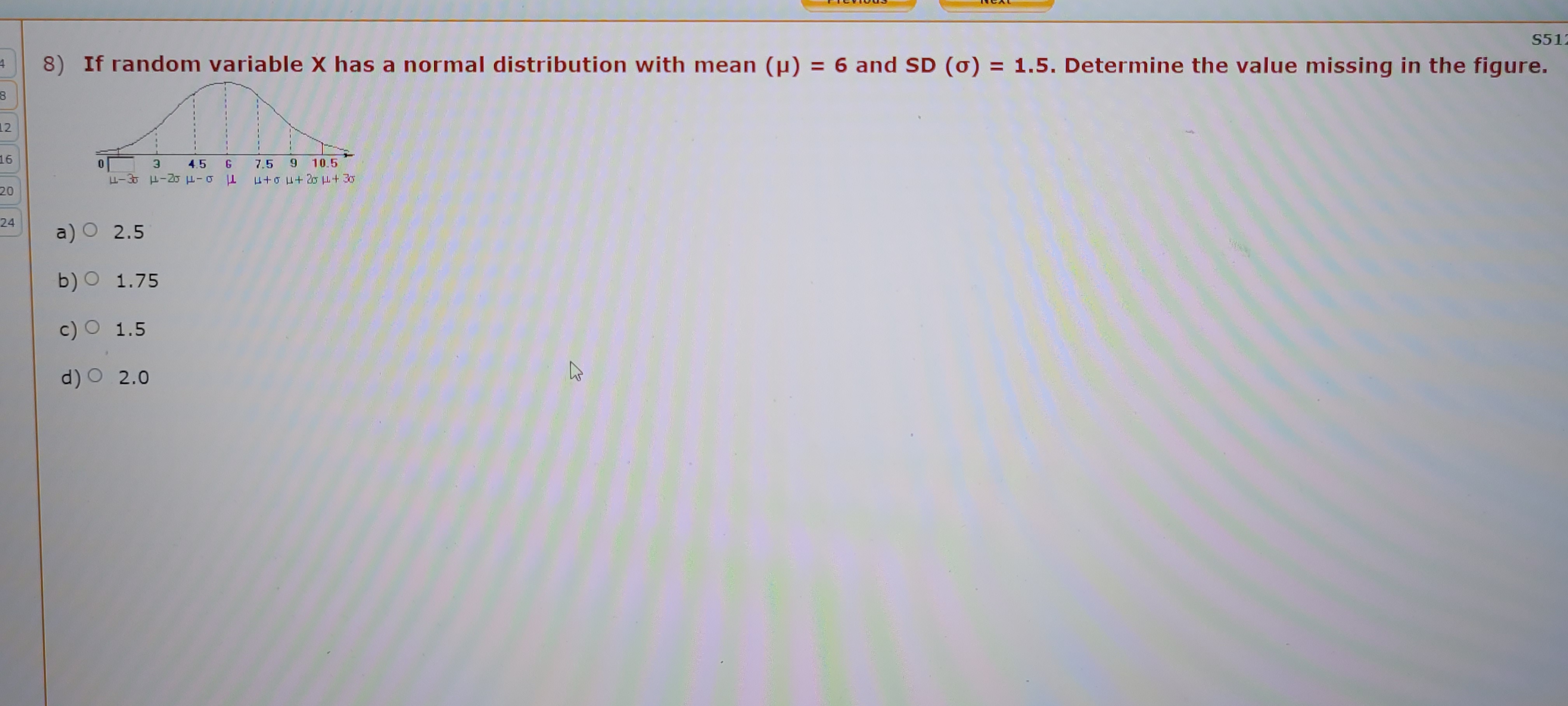 20$51 8) If random variable X has a normal distribution with mean