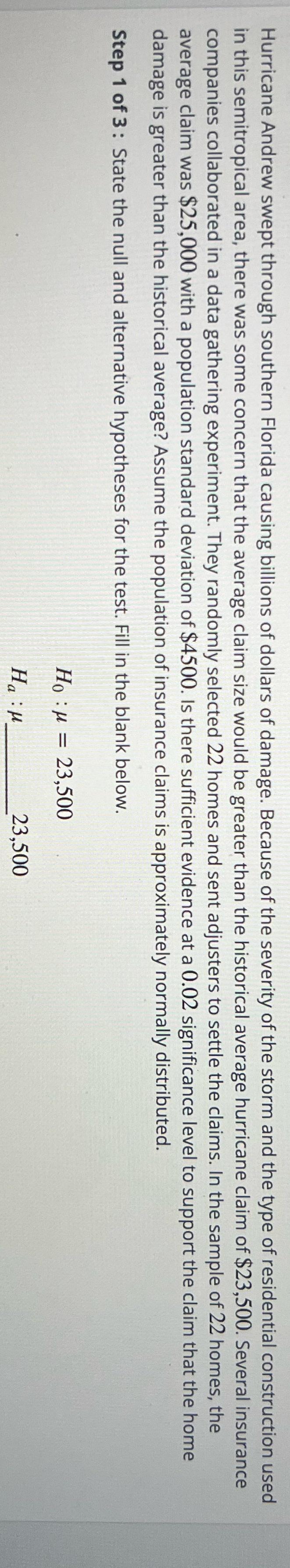  Find step 2 test statistics Step 3 conclusion Hurricane Andrew swept