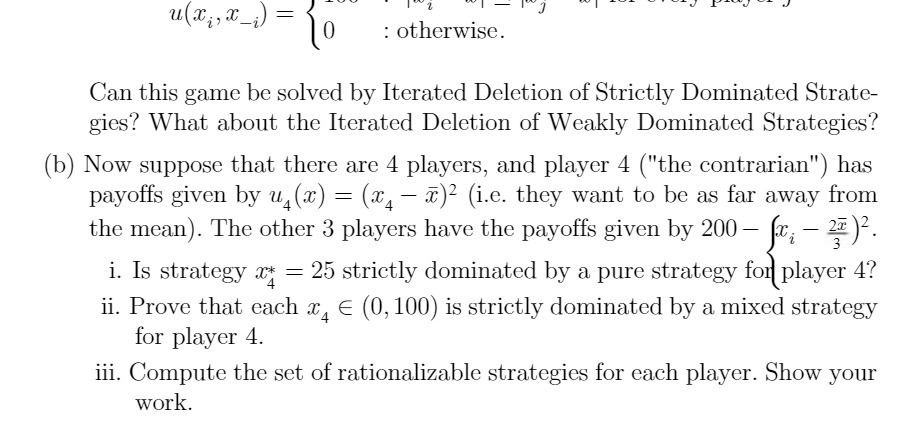 Strictly Dominated Strate- gies? What about the Iterated Deletion of Weakly Dominated