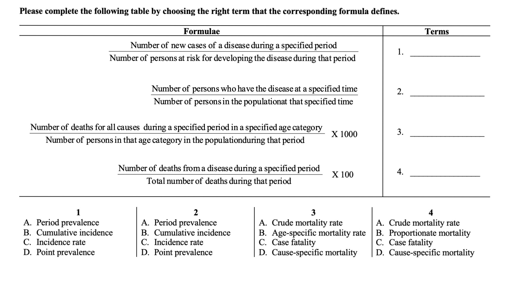 the corresponding formula defines. Formulae Terms Number of new cases of a