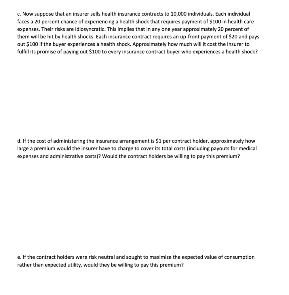 80 percent probability he will face the good state and have an