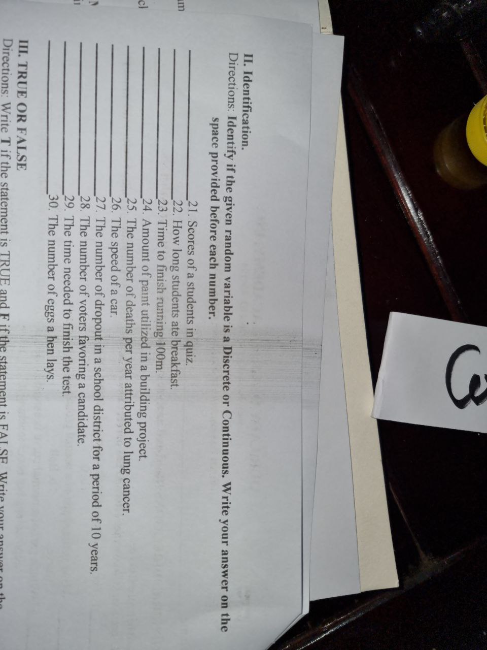 Discrete or Continuous. Write your answer on the space provided before each