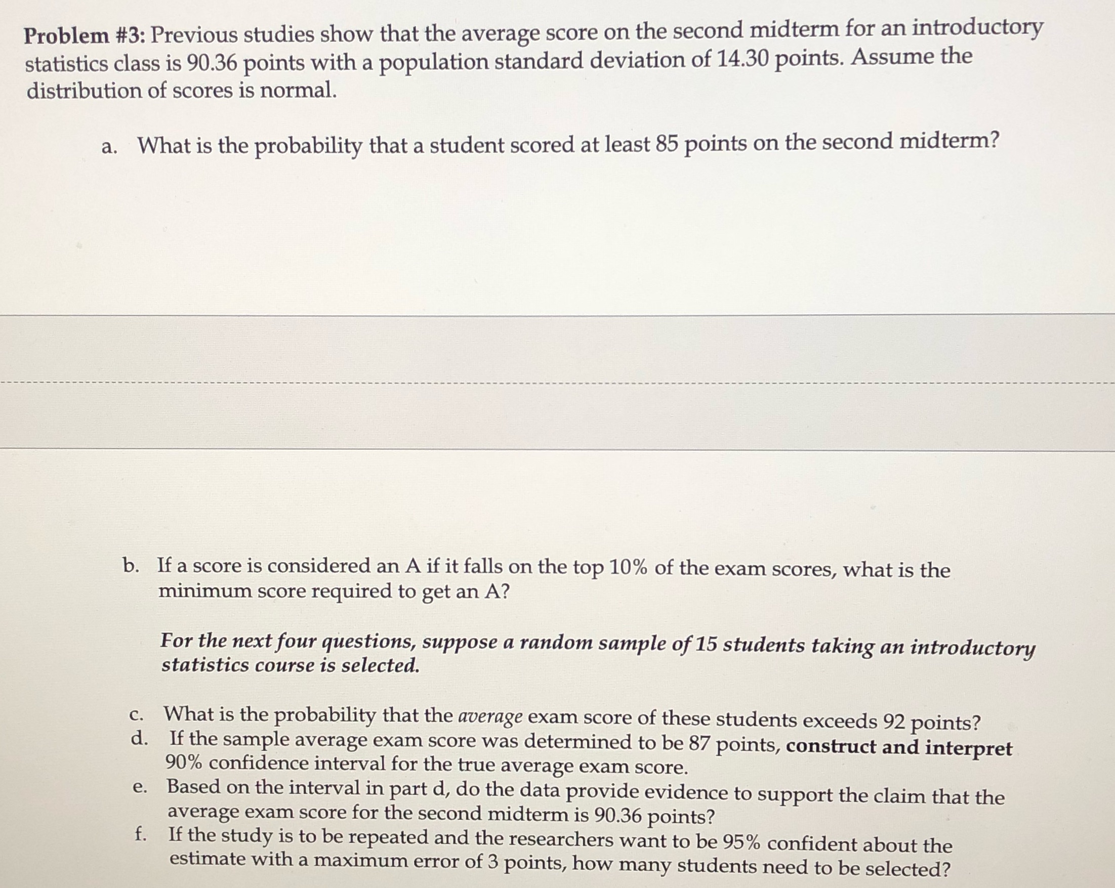  Help with parts abcdefShow work thanks Problem #3: Previous studies show