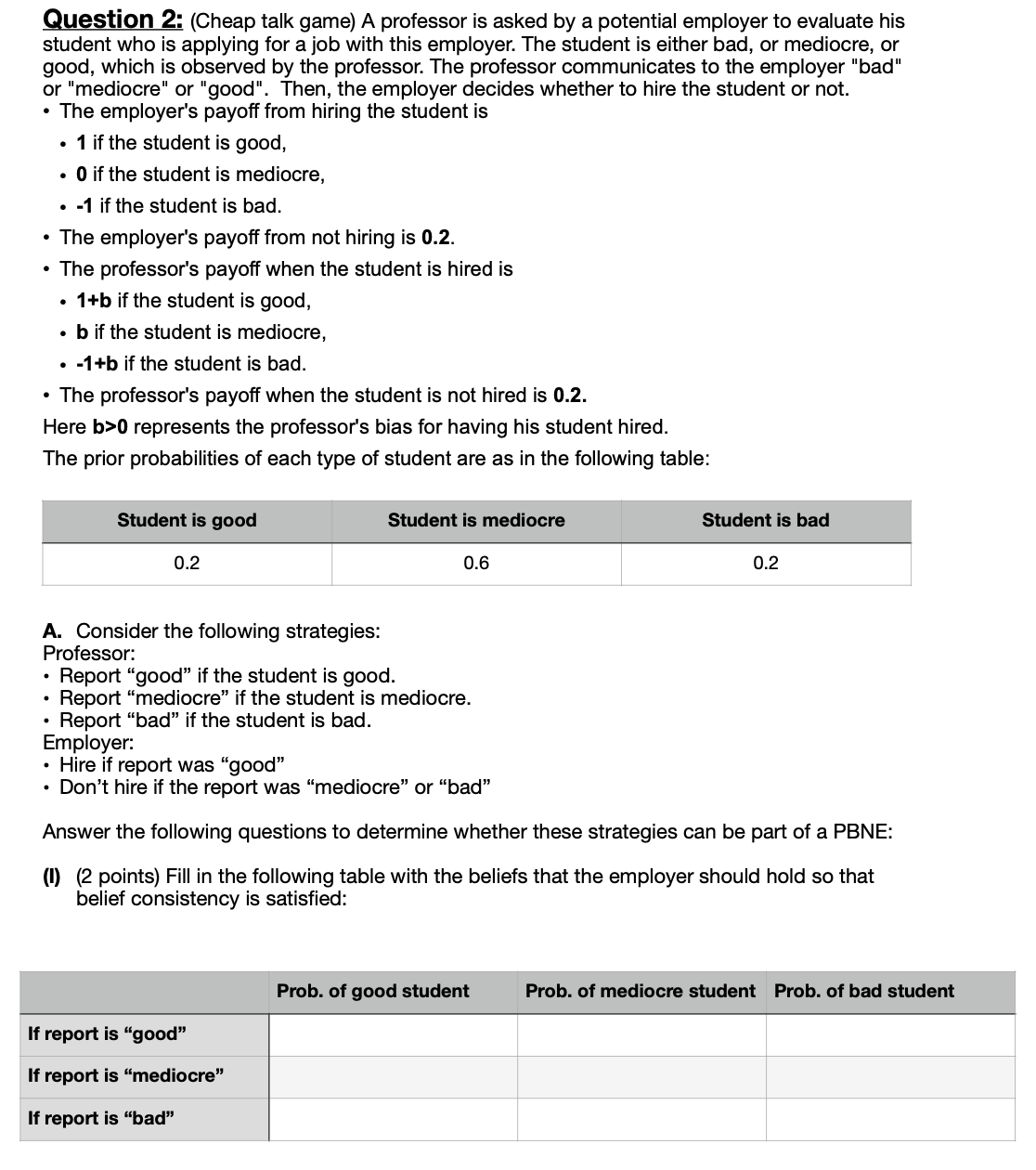 which is observed by the professor. The professor communicates to the employer