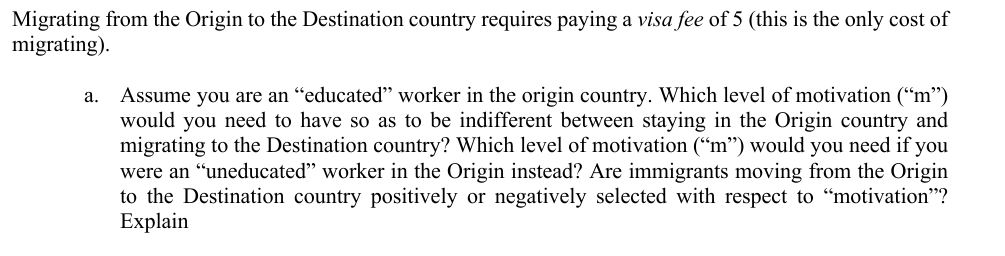 country. Workers in each of these countries can be either \"educated\" or