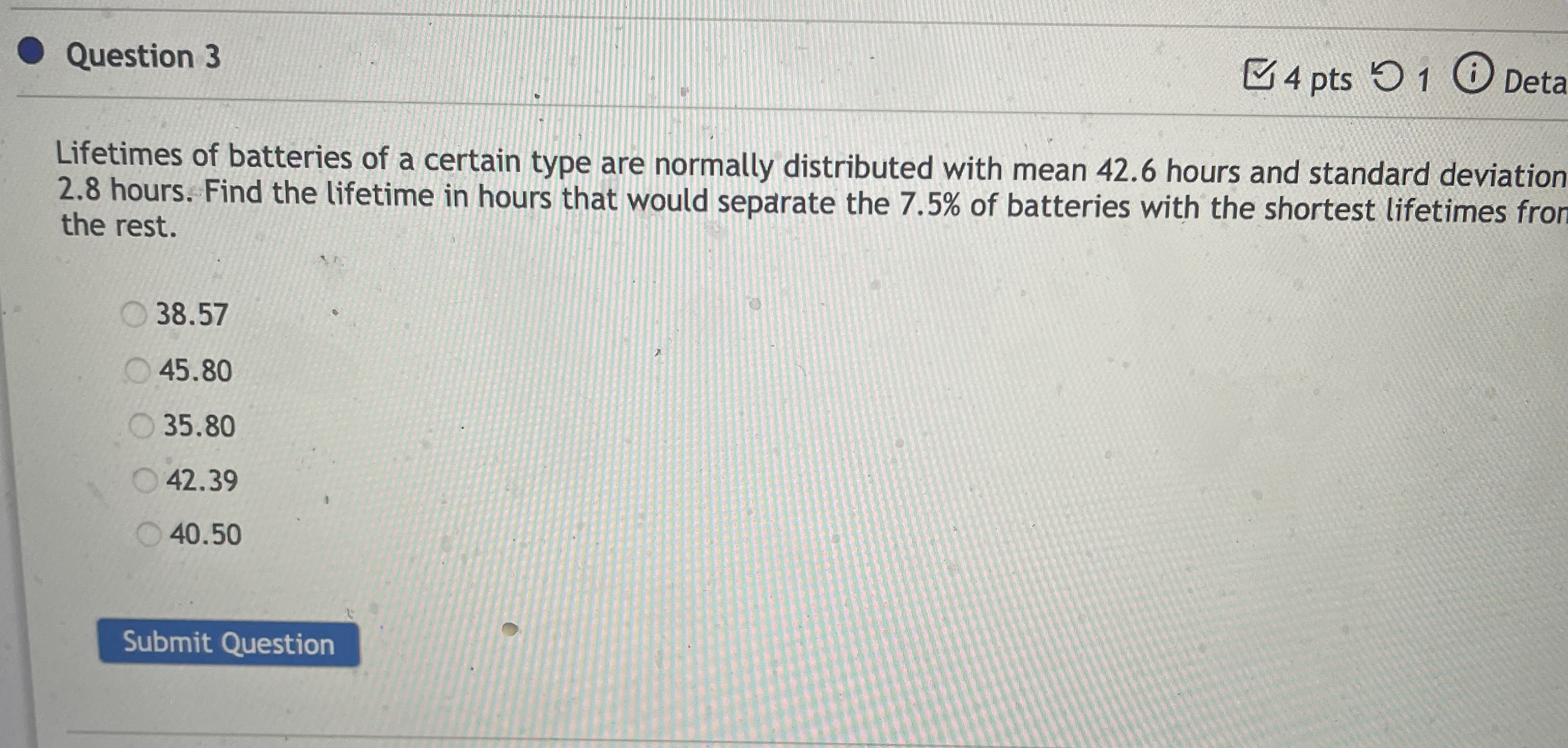 that is two standar deviations above the mean. 201 249 O 513