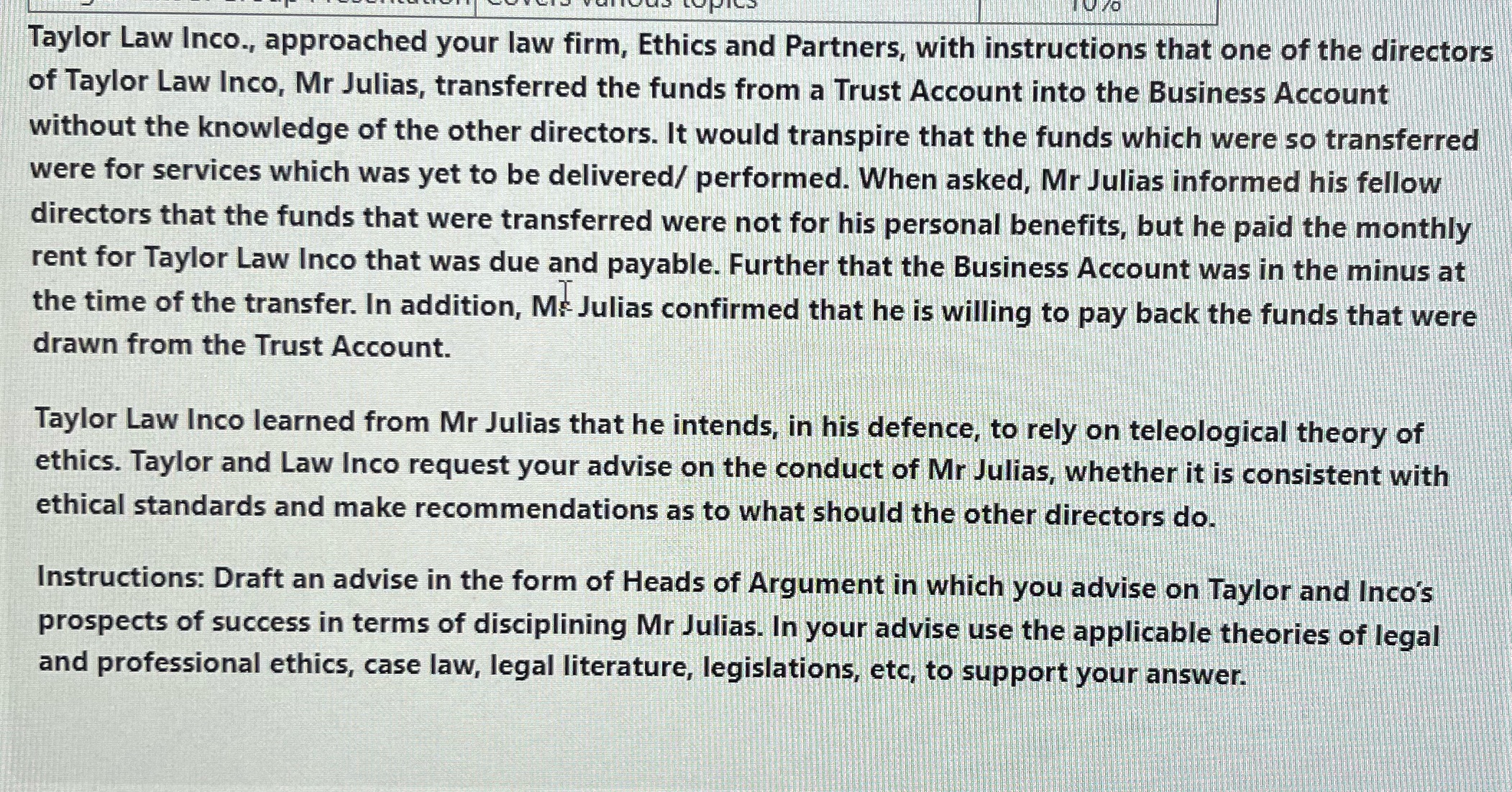 laws Taylor Law Inco., approached your law firm, Ethics and Partners, with