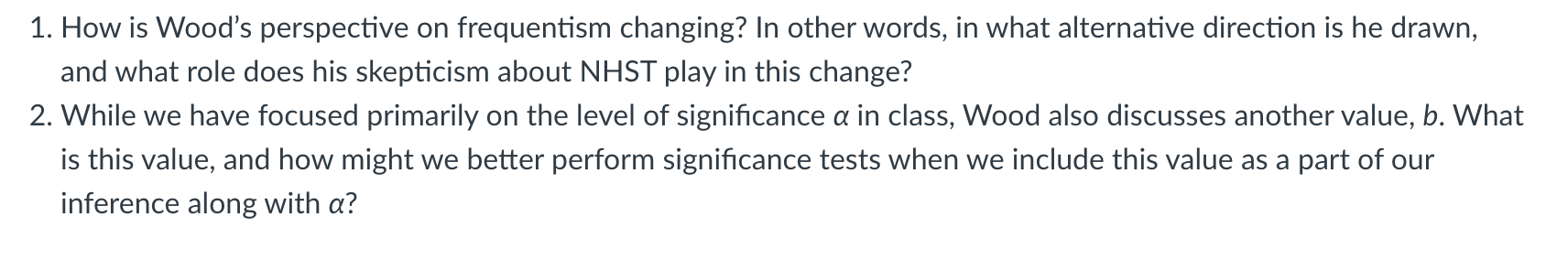perspective on frequentism changing? In other words, in what alternative direction is