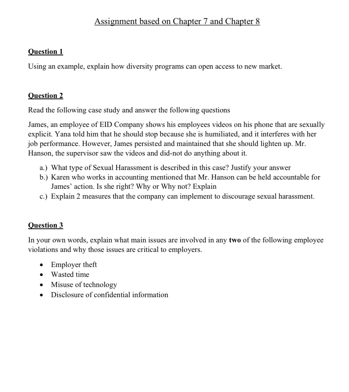 Assiggment based on Chapter 7 and Chapter 8 Question 1 Using