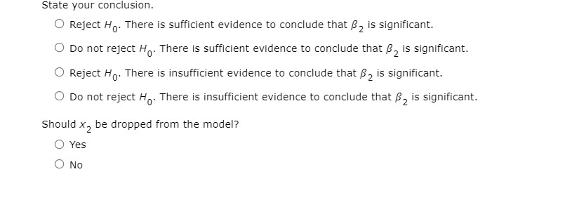 is insufficient evidence to conclude that the overall model is significant. O