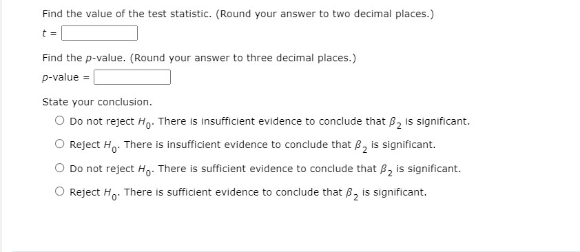 a t test for the significance of B, . Use a =