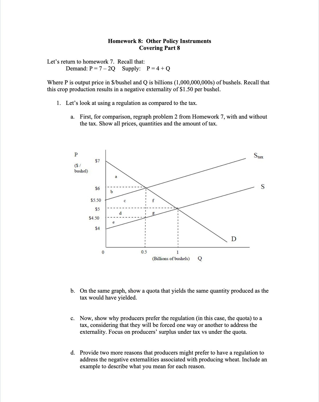  Homework 8: Other Policy Instruments Covering Part 8 Let's return to