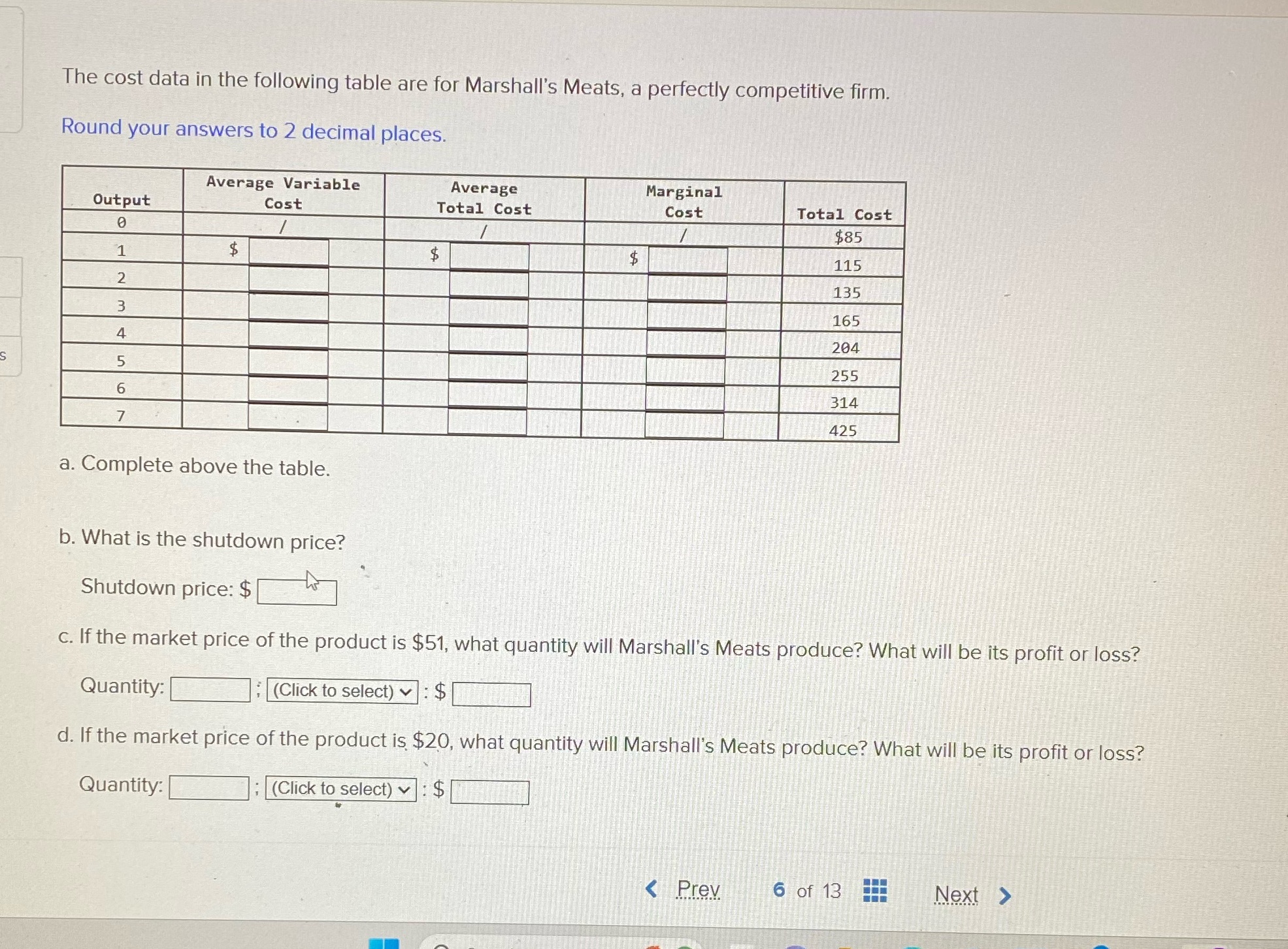 for Marshall's Meats, a perfectly competitive firm. Round your answers to 2