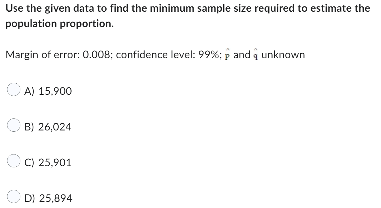  Chapter 7 Practice Use the given data to find the minimum