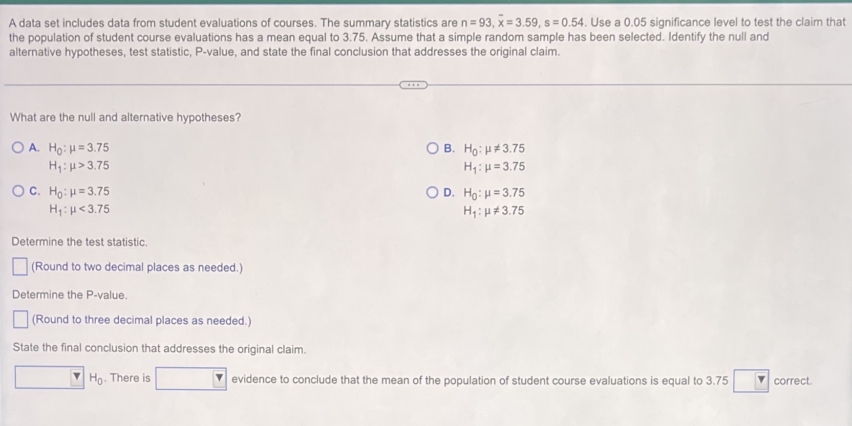 summary statistics are n = 93, x = 3.59, s = 0.54.