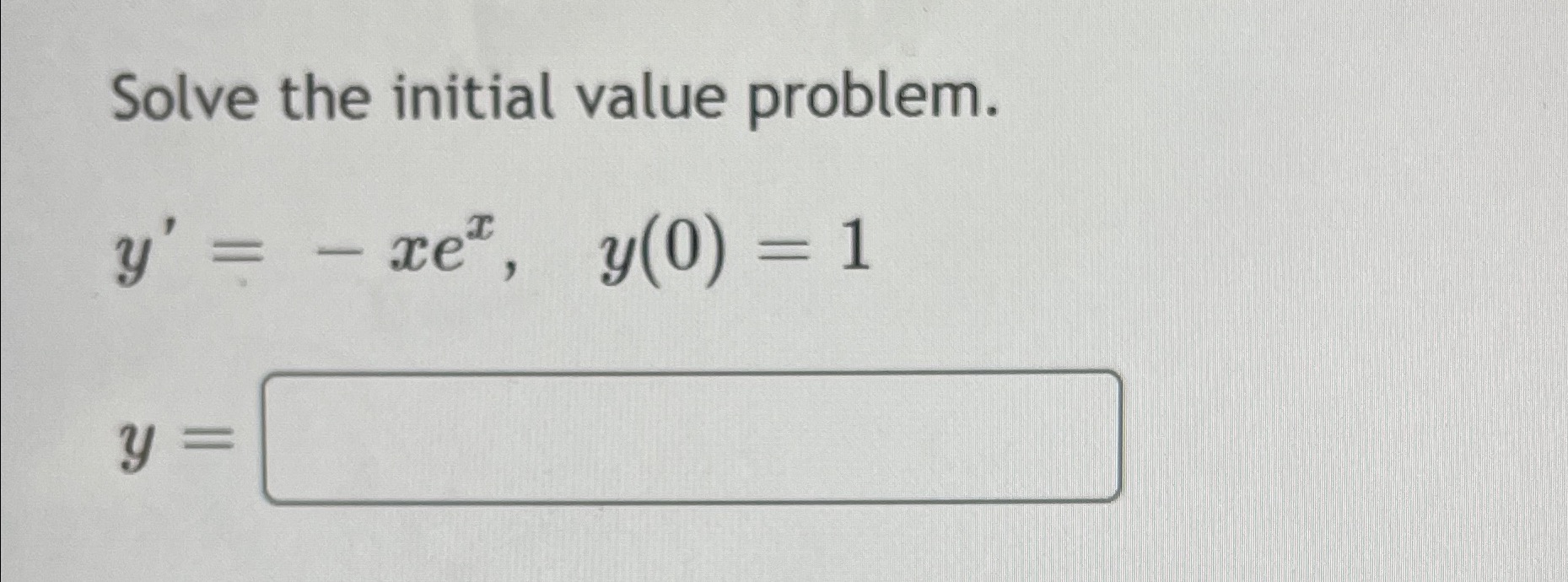 3. Find the solution by using the initial conditions to get linear