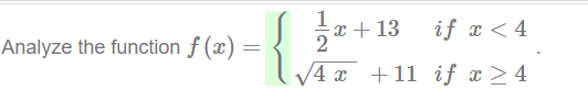 f{m) must be continuous at a: = 4 and the limits of