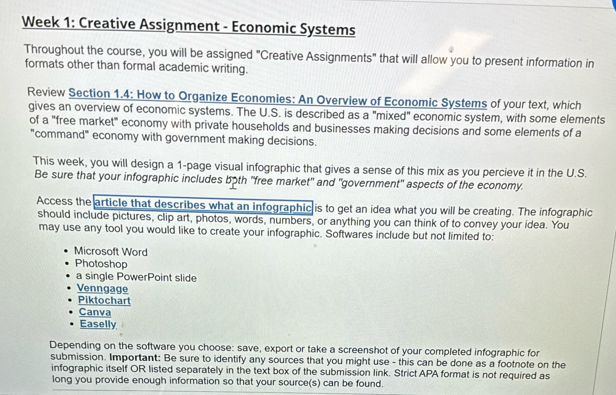 will be assigned formats other than formal academic writing. "Creative Assignments" that