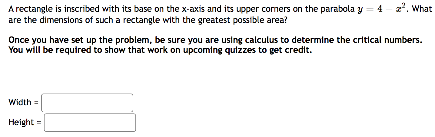 A rectangle is inscribed with its base on the x-axis and