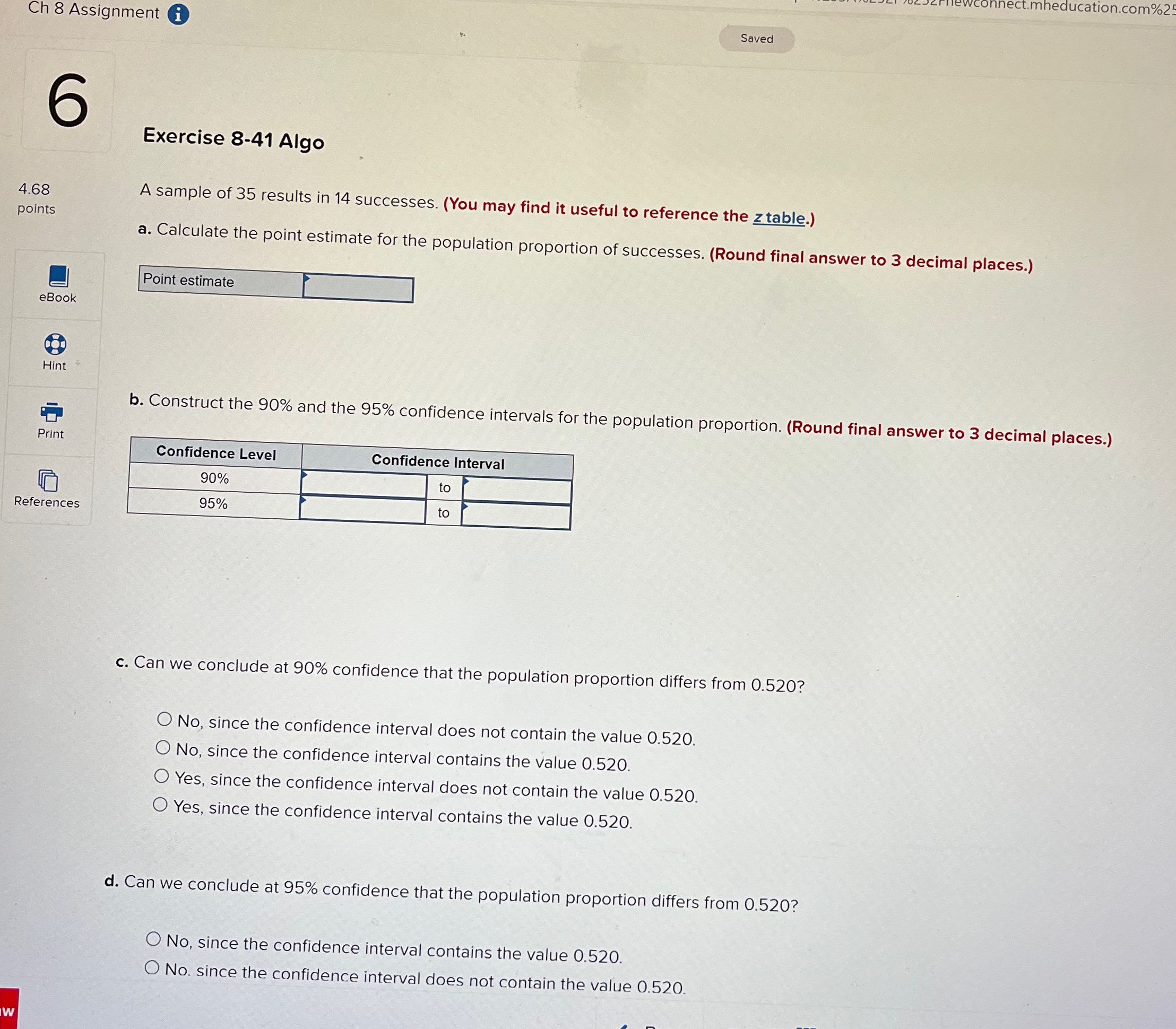 A sample of 35 results in 14 successes. (You may find it