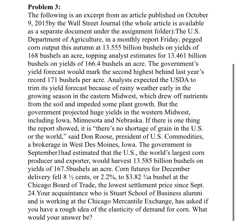  Problem 3: The following 1s an excerpt from an article published