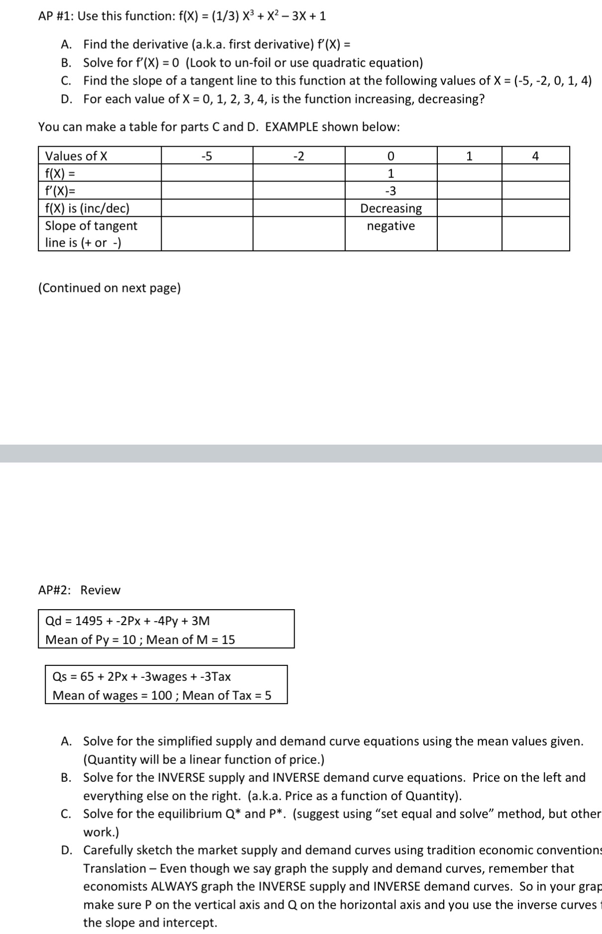 (1/3) X* + X*=3X +1 Find the derivative (a.k.a. first derivative) f'(X)