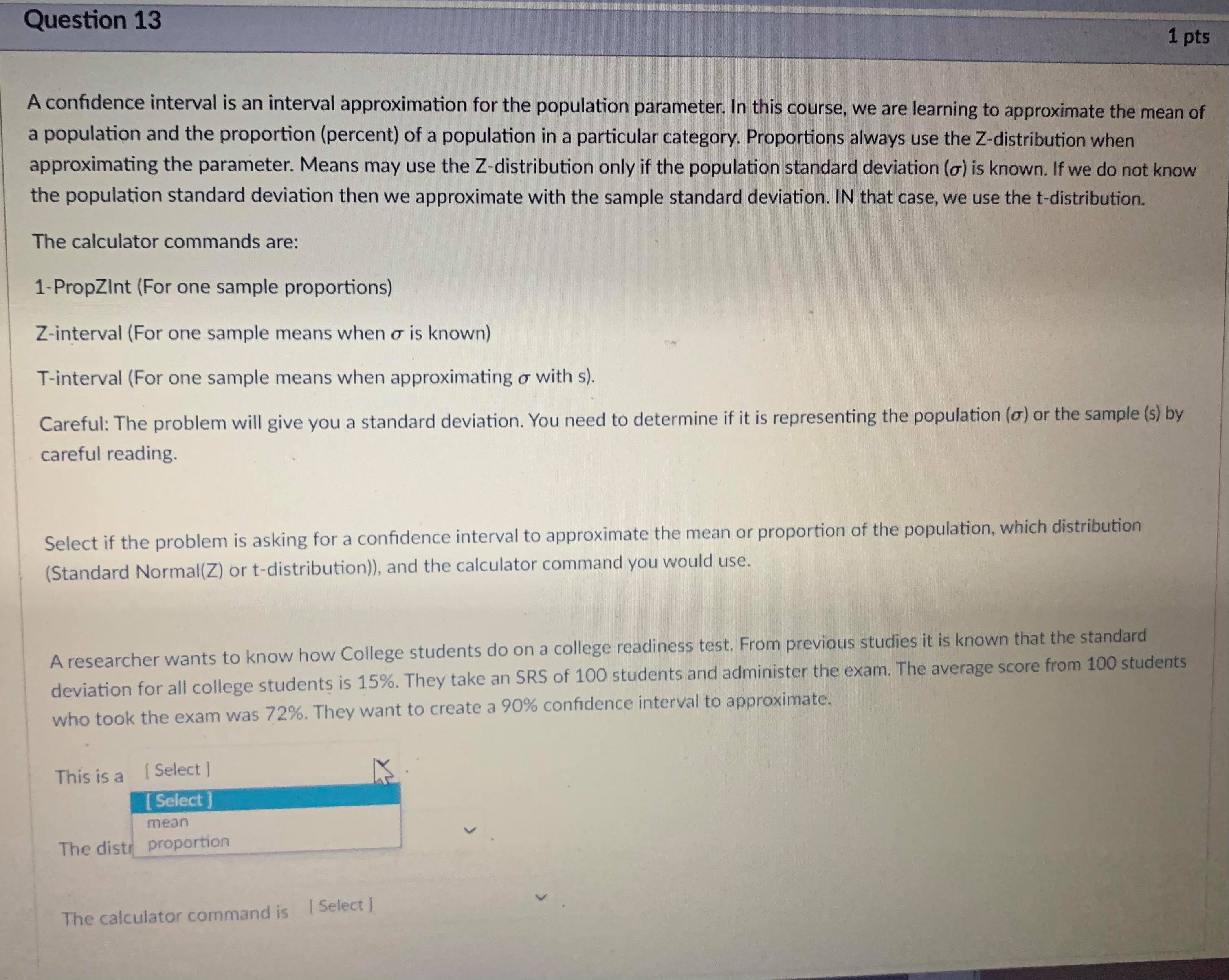the null and alternate hypotheses of the test. The rejection region will