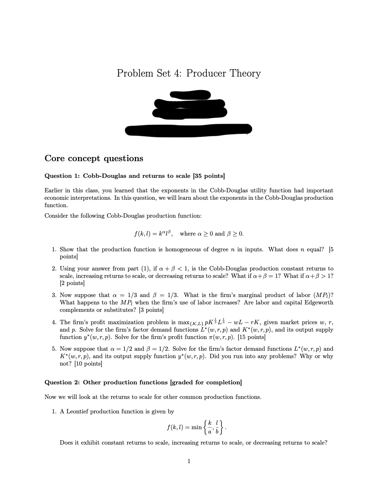  Problem Set 4: Producer Theory Core concept questions Question 1: Cobb-Douglas