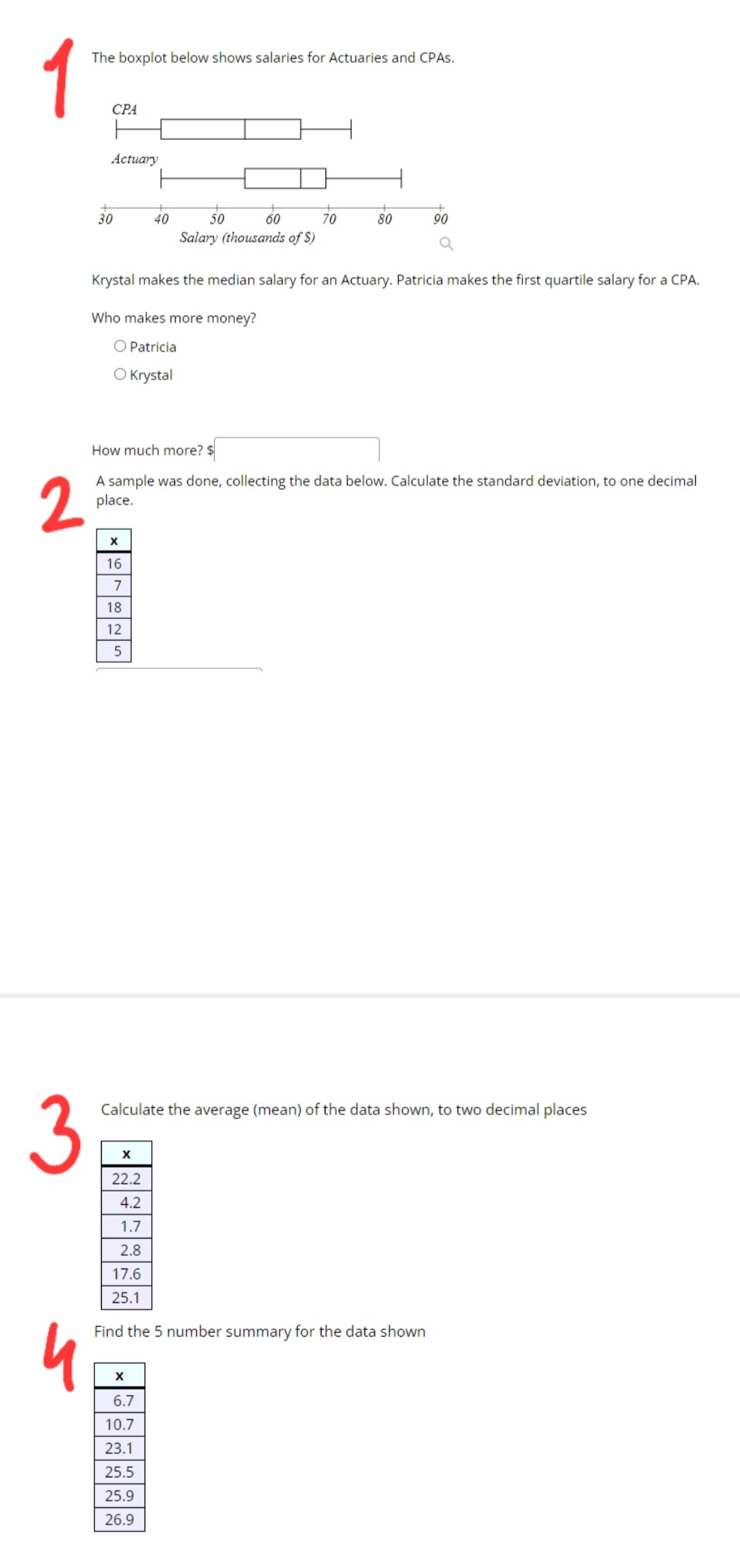 Statistics and Probability The boxplot below shows salaries for Actuaries and