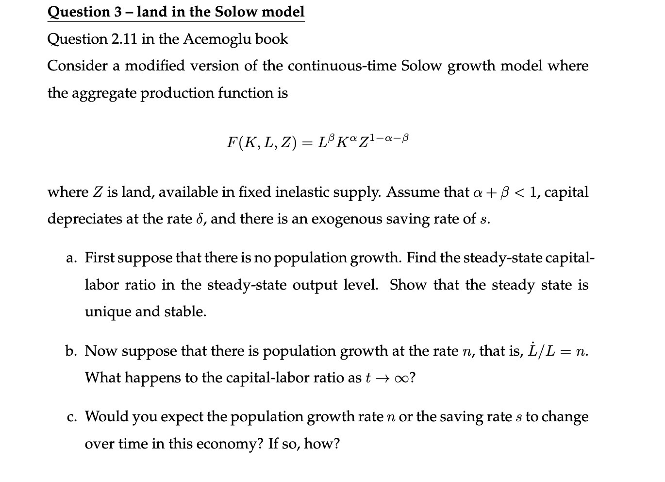  Question 3 - land in the Solow model Question 2.11 in