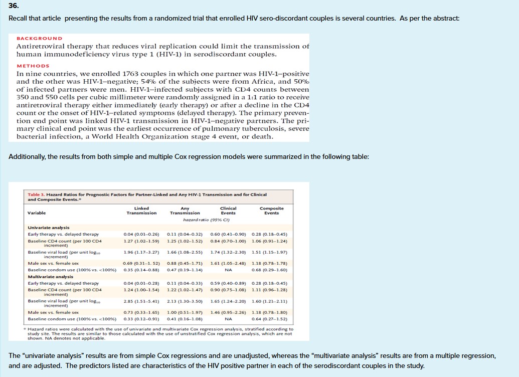  36. Recall that article presenting the results from a randomized trial