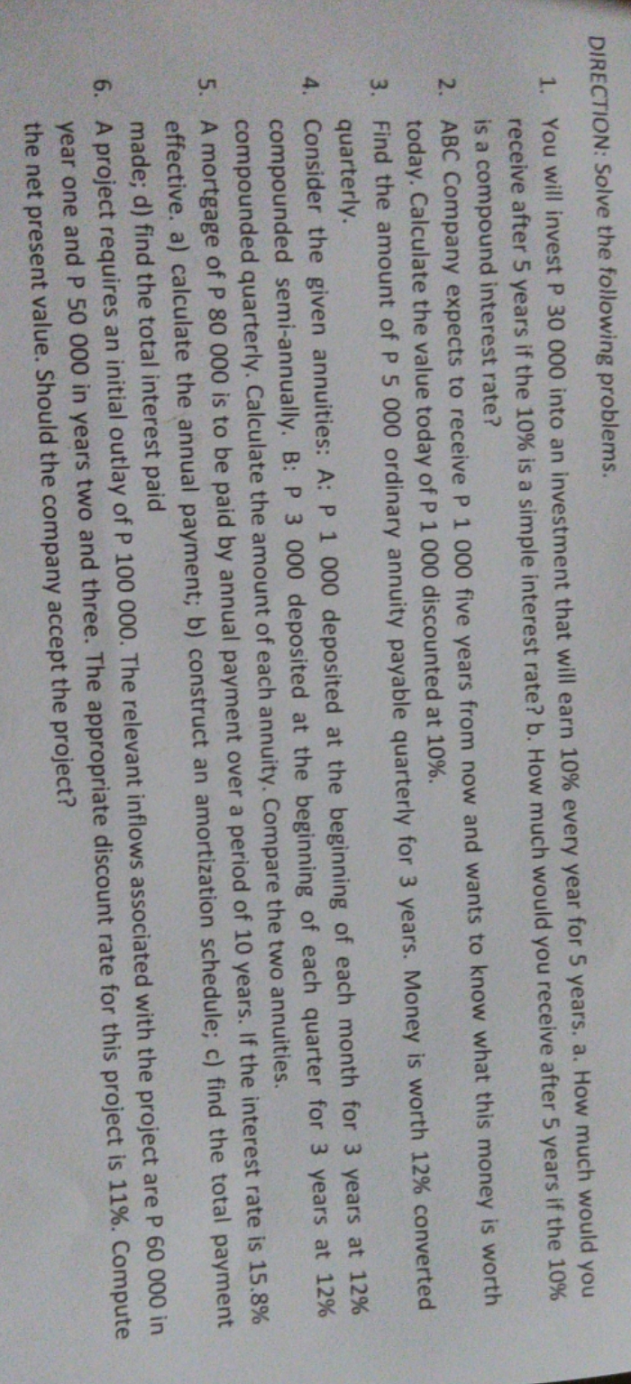 problems. 1. You will invest P 30 000 into an investment that