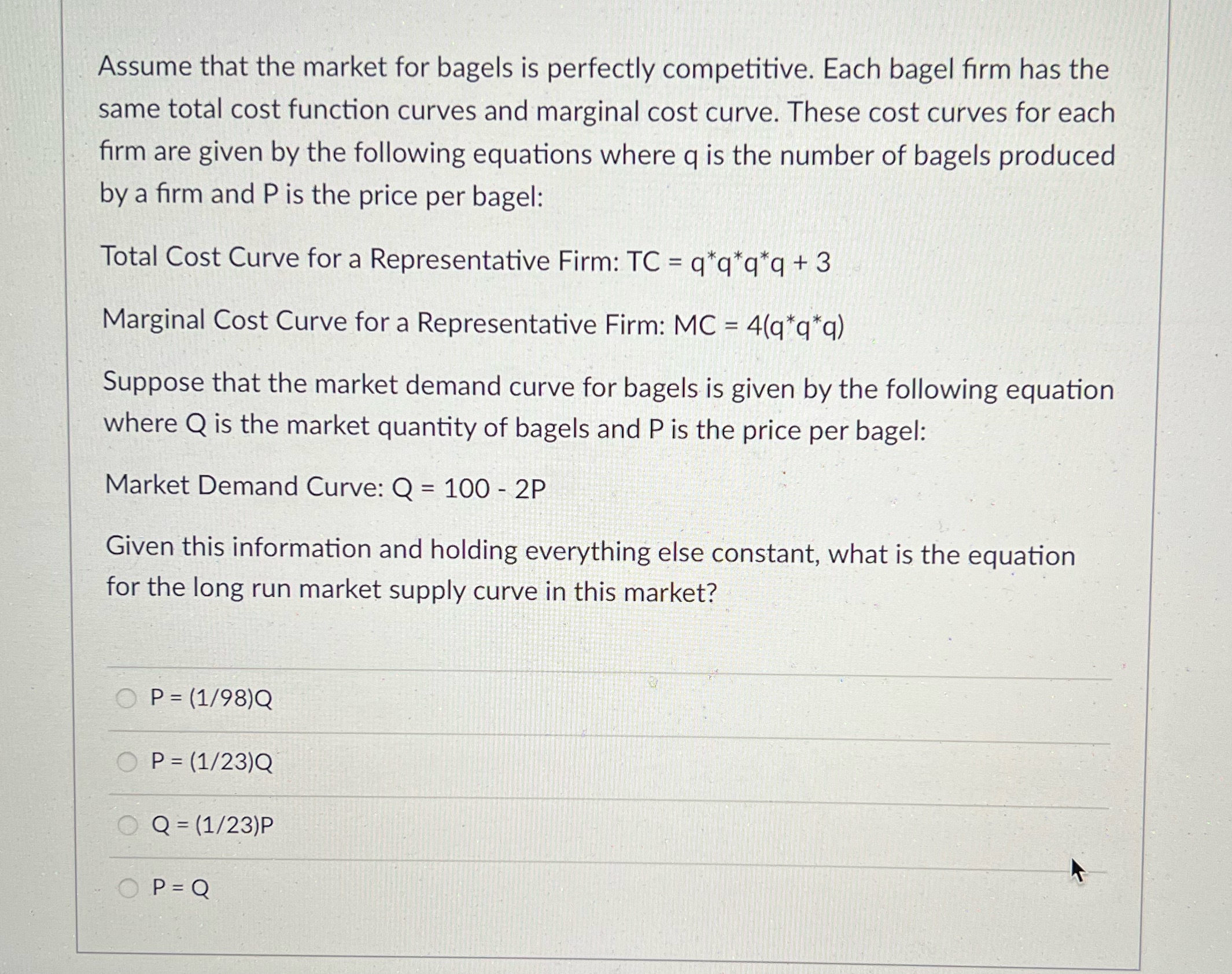 Given this information and holding everything else constant, what is the