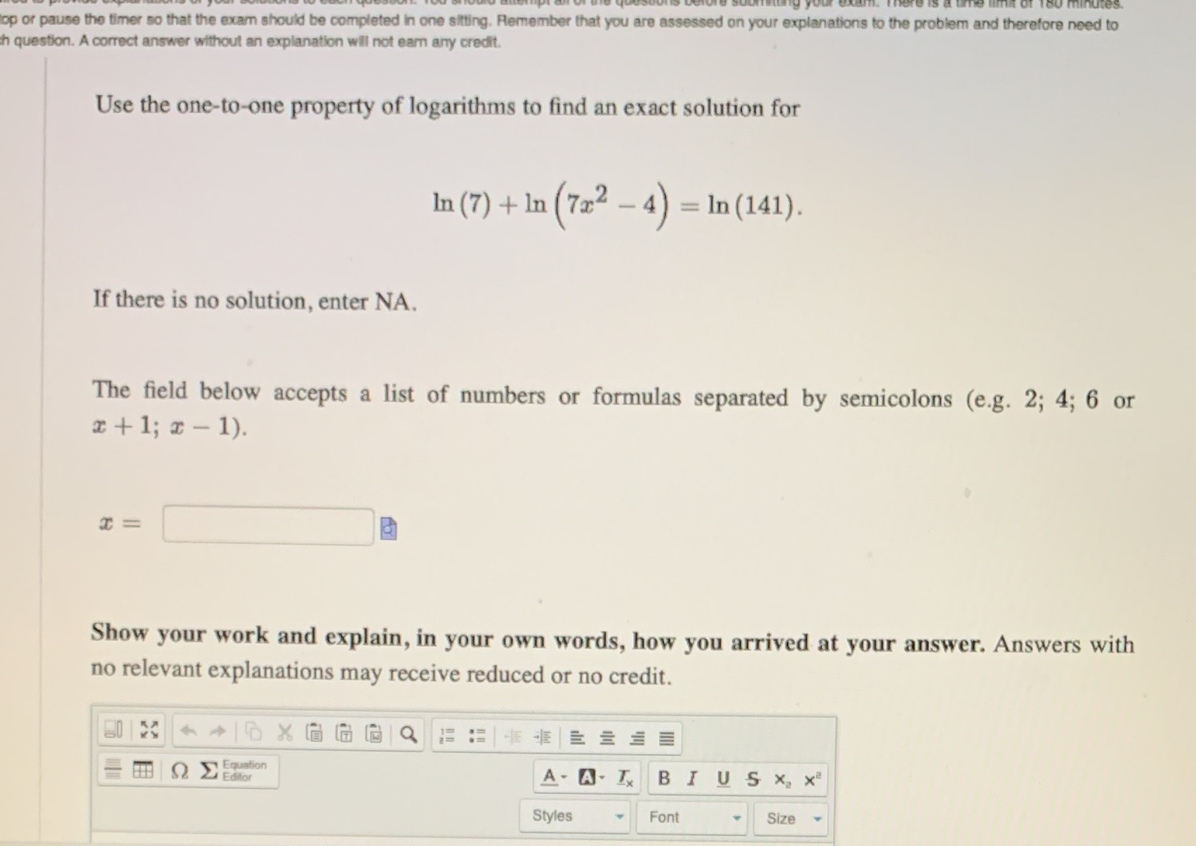 completed in one sitting. Remember that you are assessed on your explanations