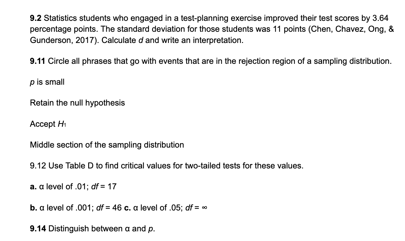are in the rejection region of a sampling distribution. p is small
