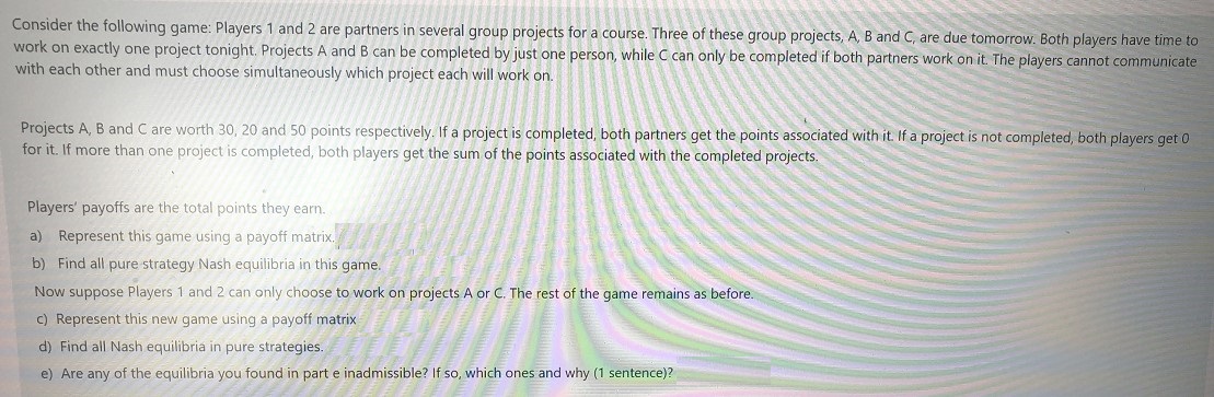 the following game: Players 1 and 2 are partners in several group