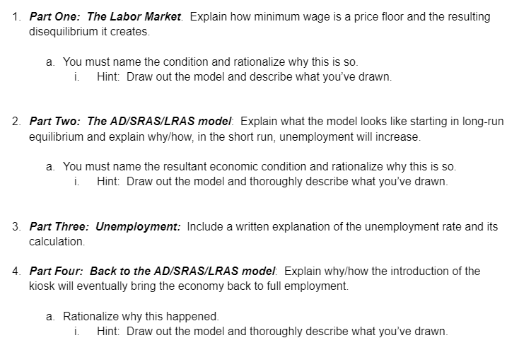 1. Part One: The Labor Market. Explain how minimum wage is